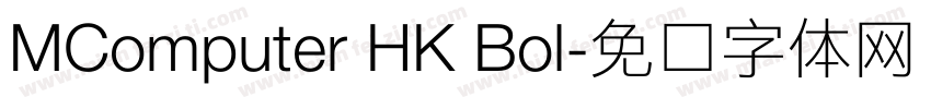 MComputer HK Bol字体转换
